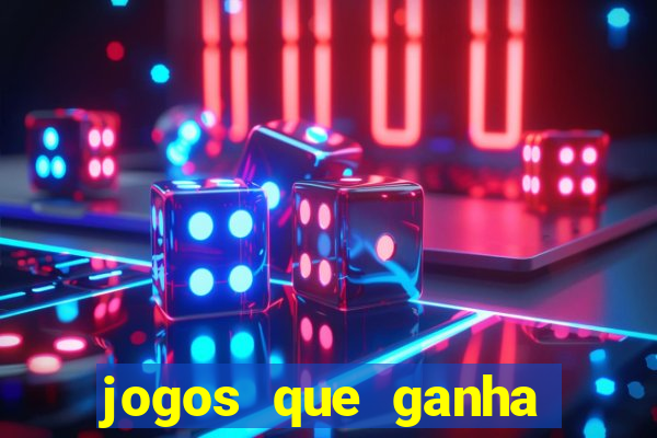 jogos que ganha dinheiro de verdade no pix na hora